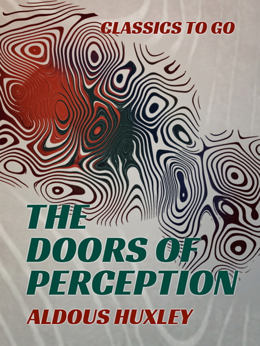 Title details for The Doors of Perception by Aldous Huxley - Available